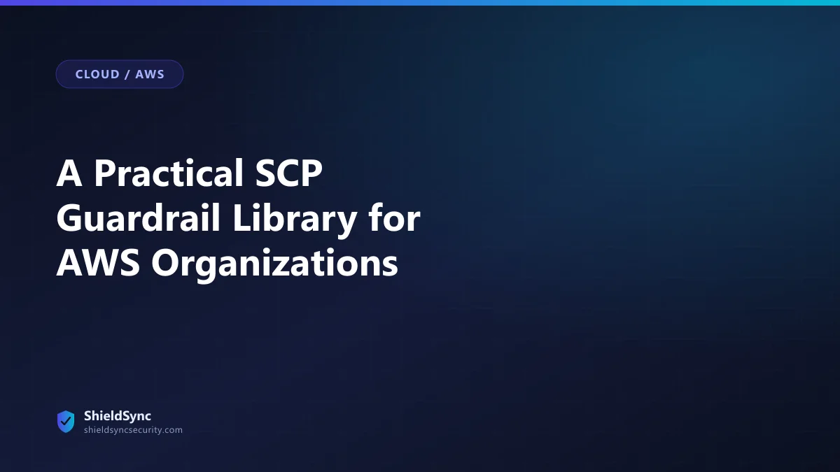 A Practical SCP Guardrail Library for AWS Organizations